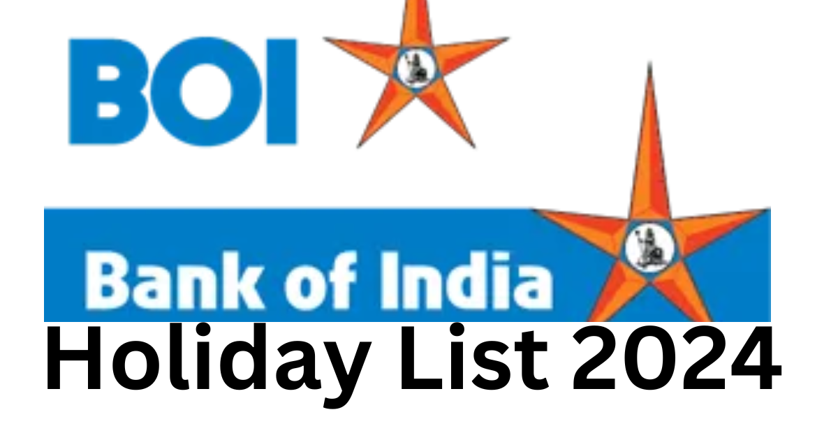 Bank of India Holiday List 2024
