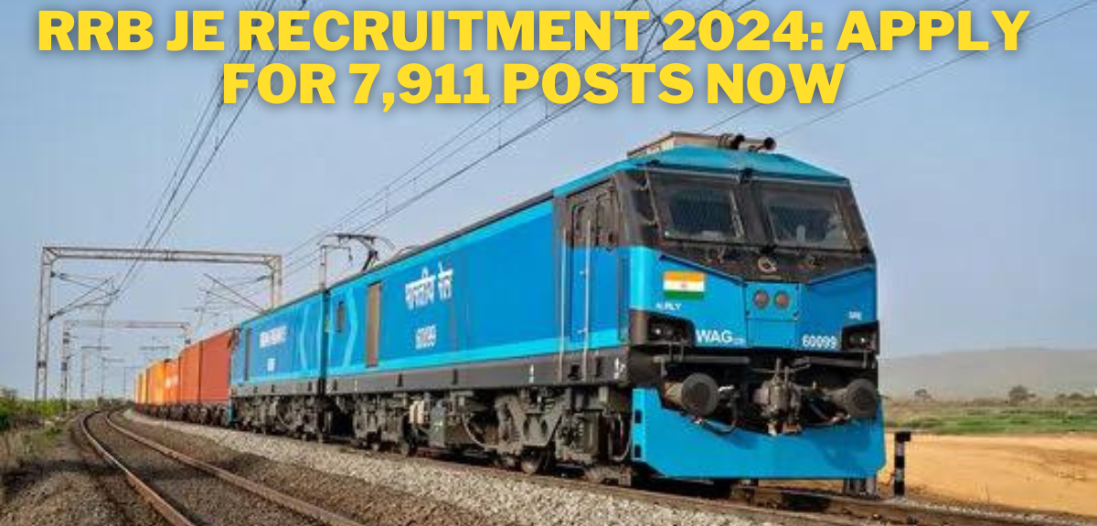 RRB JE Recruitment 2024: Apply for 7911 Posts Now